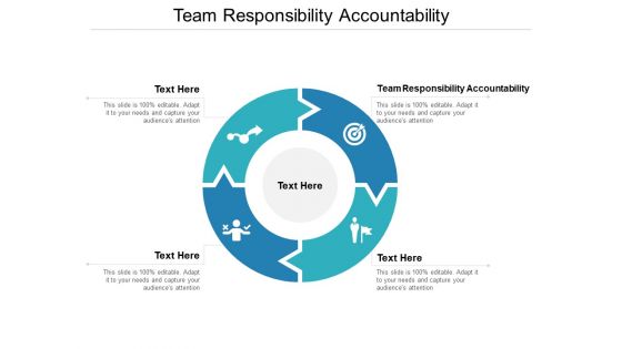 Team Responsibility Accountability Ppt PowerPoint Presentation Show Rules Cpb