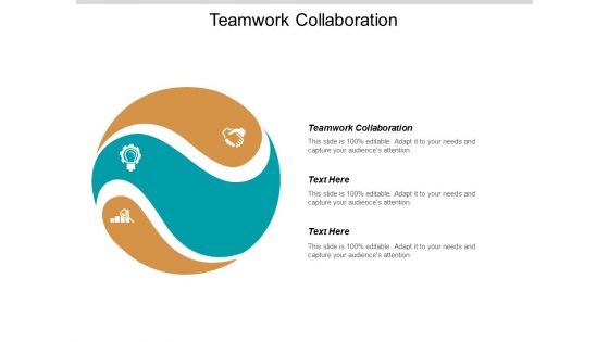 Teamwork Collaboration Ppt PowerPoint Presentation Summary Slides Cpb