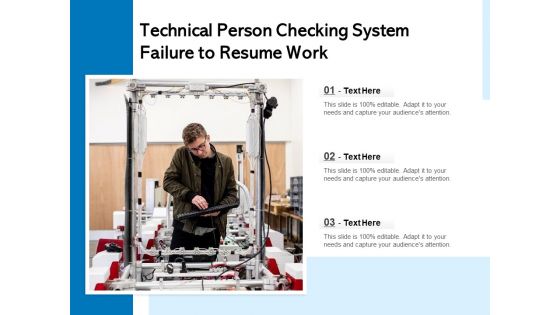 Technical Person Checking System Failure To Resume Work Ppt PowerPoint Presentation Gallery Icon PDF