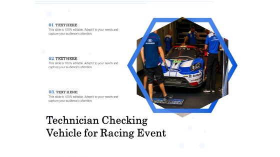 Technician Checking Vehicle For Racing Event Ppt PowerPoint Presentation Gallery Background Images PDF