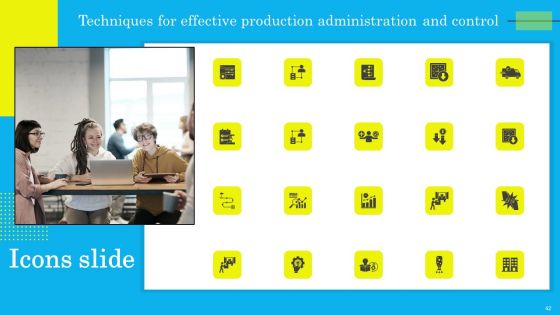 Techniques For Effective Production Administration And Control Ppt PowerPoint Presentation Complete Deck With Slides