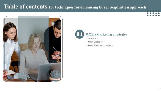 Techniques For Enhancing Buyer Acquisition Approach Ppt PowerPoint Presentation Complete Deck With Slides