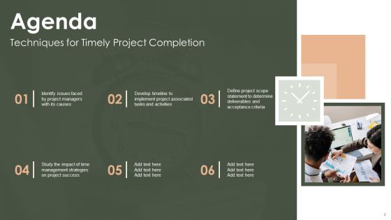 Techniques For Timely Project Completion Ppt PowerPoint Presentation Complete Deck With Slides