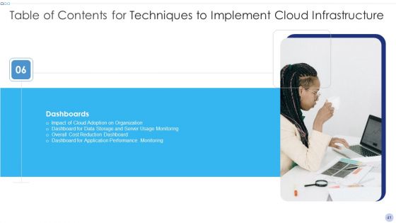 Techniques To Implement Cloud Infrastructure Ppt PowerPoint Presentation Complete Deck With Slides