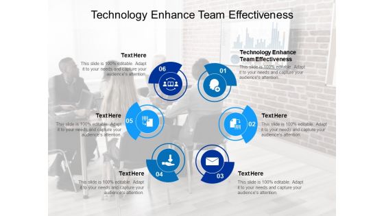 Technology Enhance Team Effectiveness Ppt PowerPoint Presentation Portfolio Maker Cpb