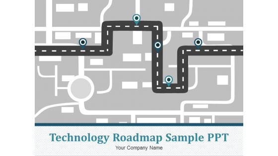 Technology Roadmap Sample Ppt Ppt PowerPoint Presentation Complete Deck With Slides
