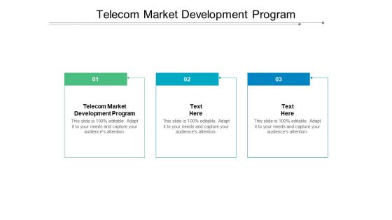 Telecom Market Development Program Ppt PowerPoint Presentation Gallery Background Images Cpb
