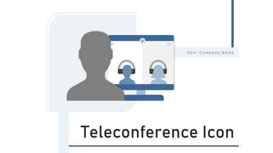 Teleconference Icon Conference Call Teamwork Ppt PowerPoint Presentation Complete Deck