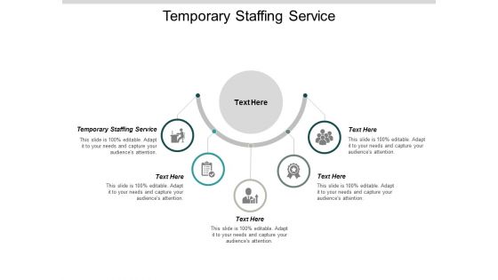 Temporary Staffing Service Ppt PowerPoint Presentation Ideas Outfit Cpb