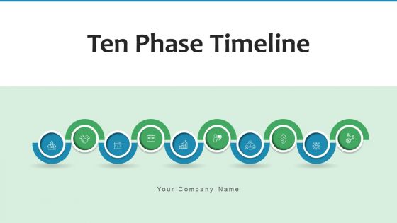 Ten Phase Timeline Implementation Plan Ppt PowerPoint Presentation Complete Deck With Slides