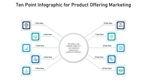 Ten Point Infographic For Product Offering Marketing Ppt PowerPoint Presentation Inspiration Example PDF