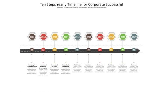 Ten Steps Yearly Timeline For Corporate Successful Ppt PowerPoint Presentation File Design Templates PDF