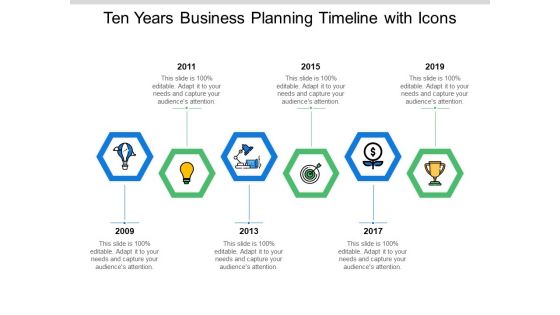 Ten Years Business Planning Timeline With Icons Ppt PowerPoint Presentation Show Guide