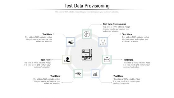 Test Data Provisioning Ppt PowerPoint Presentation Inspiration Demonstration Cpb Pdf