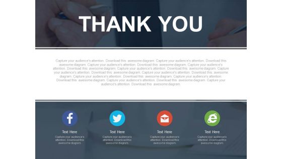 Thank You With Text Space And Social Media Icons Powerpoint Slides