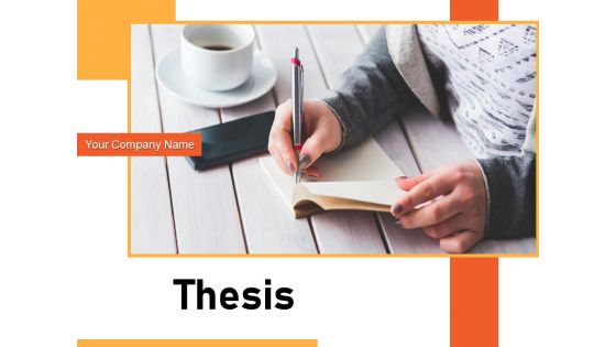 Thesis Roadmap Analysis Ppt PowerPoint Presentation Complete Deck Thesis Roadmap Analysis Ppt PowerPoint Presentation Complete Deck