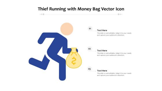 Thief Running With Money Bag Vector Icon Ppt PowerPoint Presentation Pictures Influencers PDF