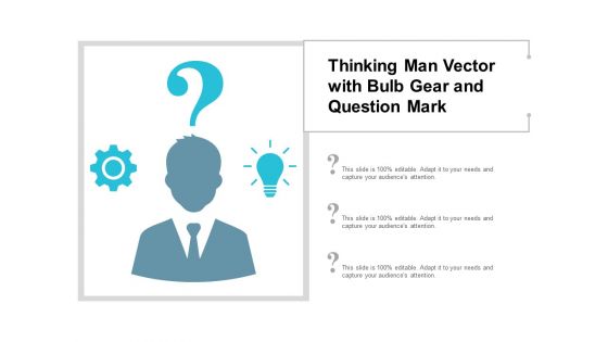 Thinking Man Vector With Bulb Gear And Question Mark Ppt PowerPoint Presentation Summary Slides