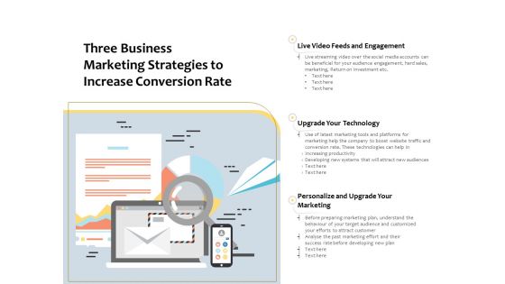 Three Business Marketing Strategies To Increase Conversion Rate Ppt PowerPoint Presentation Gallery Icon PDF