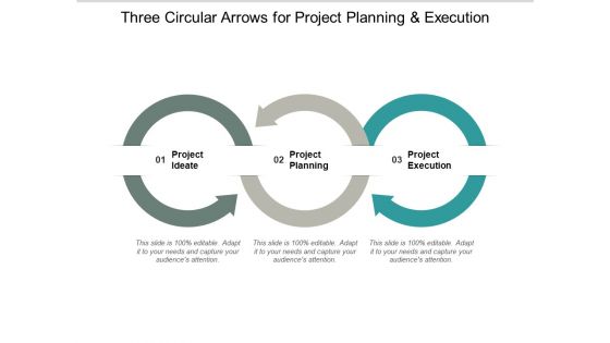 Three Circle Arrows For Project Planning And Execution Ppt PowerPoint Presentation Icon Rules