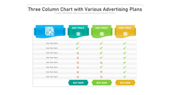 Three Column Chart With Various Advertising Plans Ppt PowerPoint Presentation Show PDF