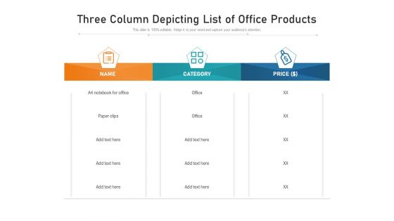 Three Column Depicting List Of Office Products Ppt PowerPoint Presentation File Format PDF