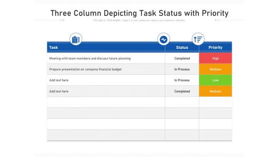 Three Column Depicting Task Status With Priority Ppt PowerPoint Presentation File Microsoft PDF