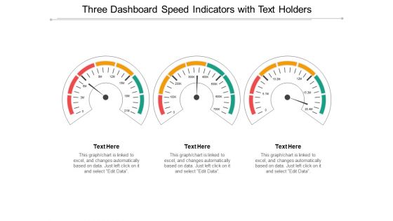 Three Dashboard Speed Indicators With Text Holders Ppt PowerPoint Presentation Summary Layout