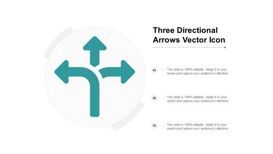 Three Directional Arrows Vector Icon Ppt PowerPoint Presentation Infographic Template File Formats