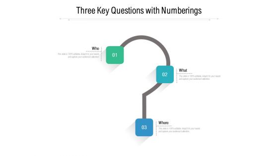 Three Key Questions With Numberings Ppt PowerPoint Presentation Professional Example PDF