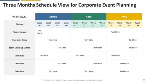 Three Months Schedule View Ppt PowerPoint Presentation Complete Deck With Slides