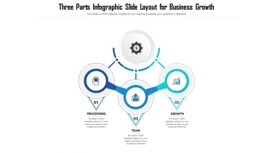 Three Parts Infographic Slide Layout For Business Growth Ppt PowerPoint Presentation File Portrait PDF