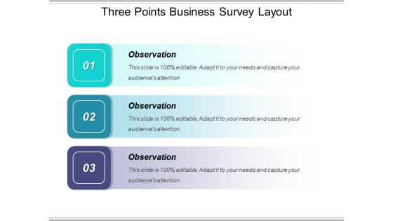 Three Points Business Survey Layout Ppt PowerPoint Presentation Slides Infographic Template PDF