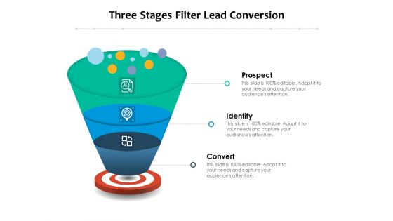 Three Stages Filter Lead Conversion Ppt PowerPoint Presentation Gallery Influencers PDF