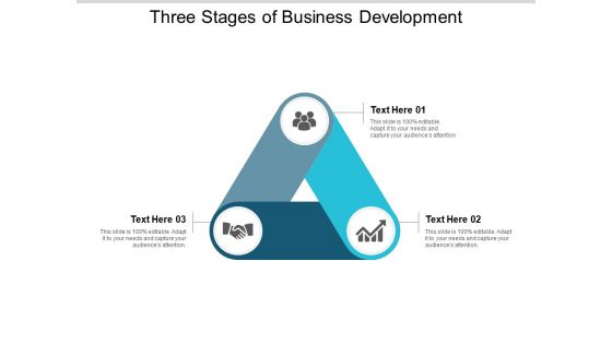 Three Stages Of Business Development Ppt PowerPoint Presentation Ideas Tips