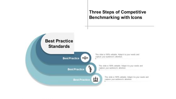 Three Steps Of Competitive Benchmarking With Icons Ppt Powerpoint Presentation Portfolio Show