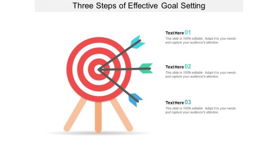 Three Steps Of Effective Goal Setting Ppt PowerPoint Presentation Layouts Themes