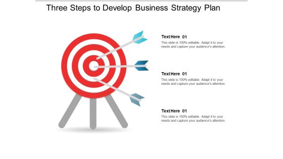 Three Steps To Develop Business Strategy Plan Ppt PowerPoint Presentation File Templates Three Steps To Develop Business Strategy Plan Ppt PowerPoint Presentation File Templates