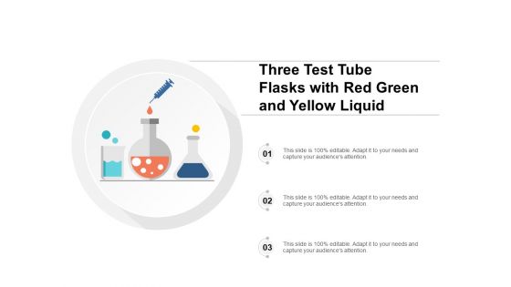Three Test Tube Flasks With Red Green And Yellow Liquid Ppt PowerPoint Presentation Icon Slides