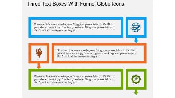 Three Text Boxes With Funnel Globe Icons Powerpoint Template