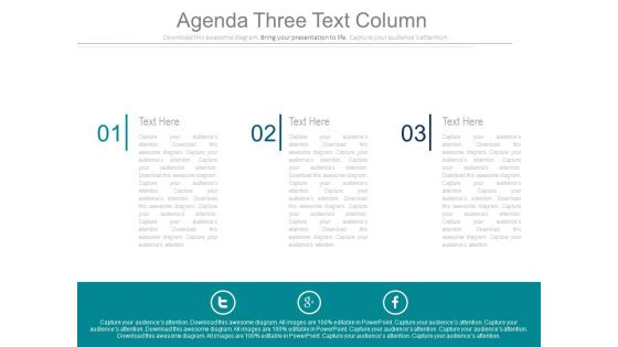 Three Text Columns For Business Agenda Powerpoint Slides Three Text Columns For Business Agenda Powerpoint Slides