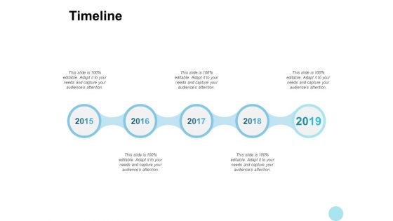 Timeline 2015 To 2019 Years Ppt PowerPoint Presentation Slides Skills