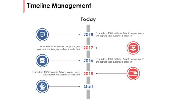 Timeline Management Ppt PowerPoint Presentation Summary Ideas