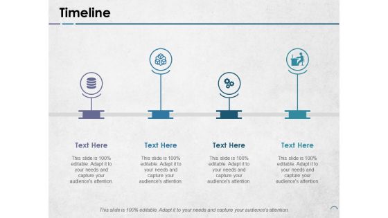 Timeline Ppt PowerPoint Presentation Show Outfit Timeline Ppt PowerPoint Presentation Show Outfit