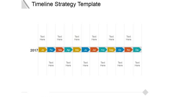 Timeline Strategy Template Ppt PowerPoint Presentation Slides Smartart