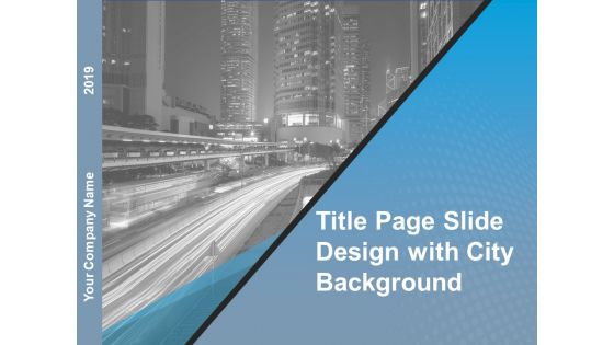 Title Page Slide Design With City Background Ppt Powerpoint Presentation Slides Example Introduction