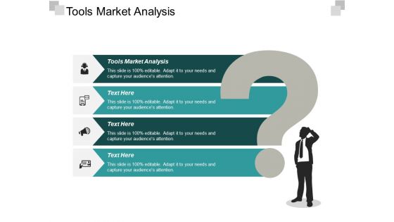 Tools Market Analysis Ppt PowerPoint Presentation Gallery Templates Cpb