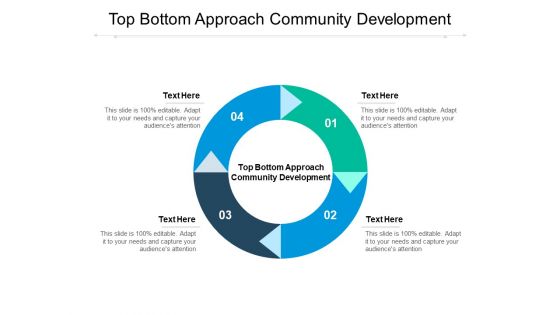 Top Bottom Approach Community Development Ppt PowerPoint Presentation File Sample Cpb Pdf