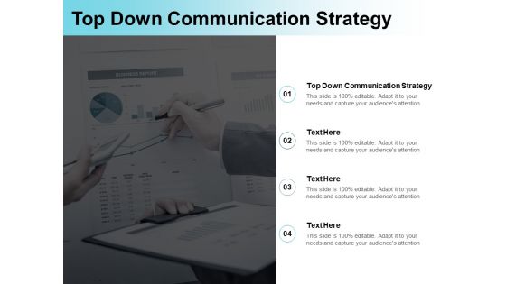 Top Down Communication Strategy Ppt PowerPoint Presentation Show Introduction Cpb