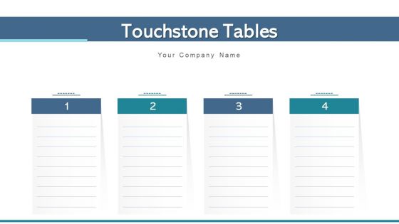 Touchstone Tables Goals Values Ppt PowerPoint Presentation Complete Deck With Slides